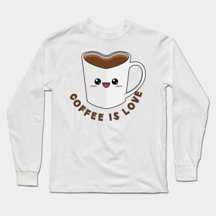 Coffee is Love Long Sleeve T-Shirt